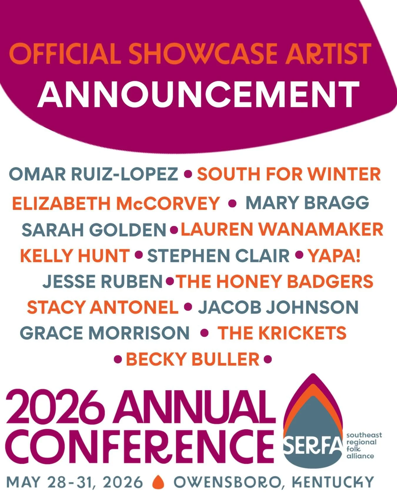 We are beyond excited to announce our Official Showcase Artists for the 2026 Southeast Regional Folk Alliance conference! We hope to see y&rsquo;all there!