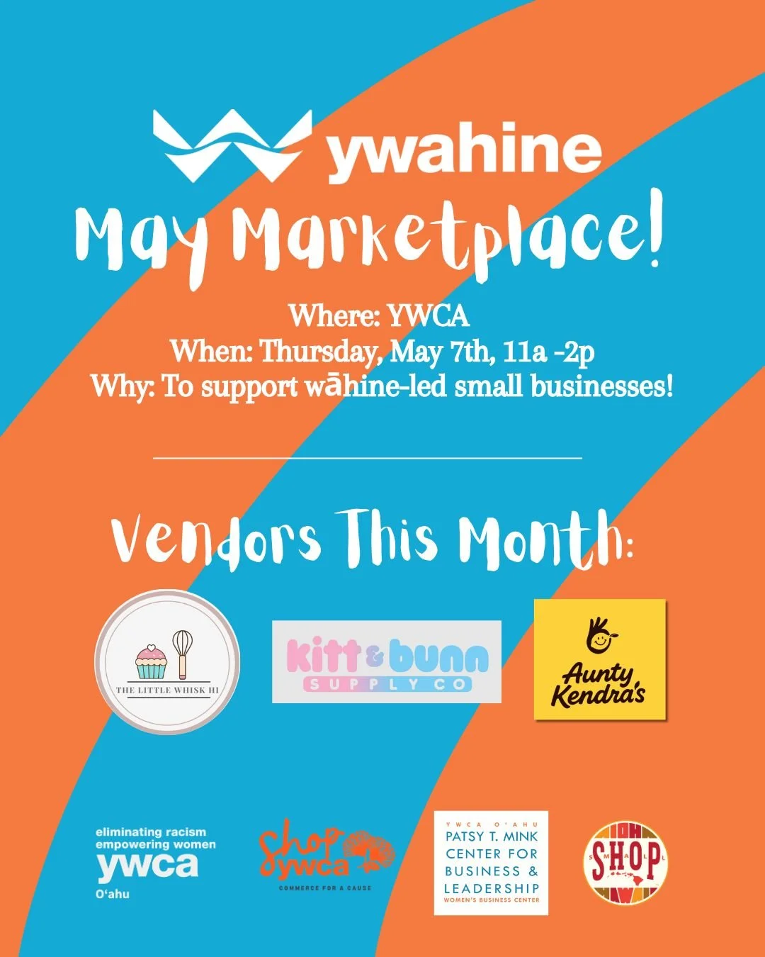 Join us this Thursday, 11A- 2P, for our May YWahine in Business Marketplace Pop-Up! Why? Because you support wāhine-led, small businesses! Local vendors will be @auntykendras @knbsupplyco @thelittlewhiskhi