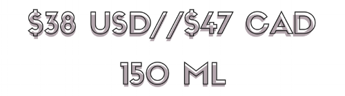 $15 CAD - 150ML$12.99 USD - 150ML (8).png
