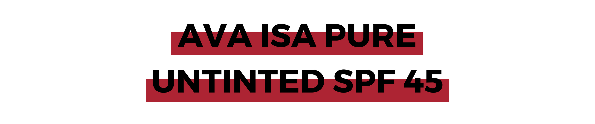 AVA ISA PURE UNTINTED SPF 45.png