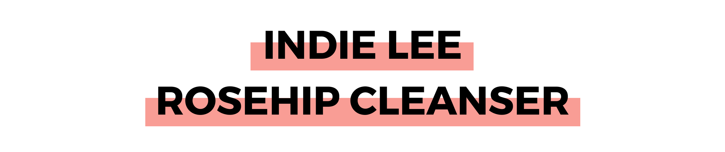 INDIE LEE ROSEHIP CLEANSER.png