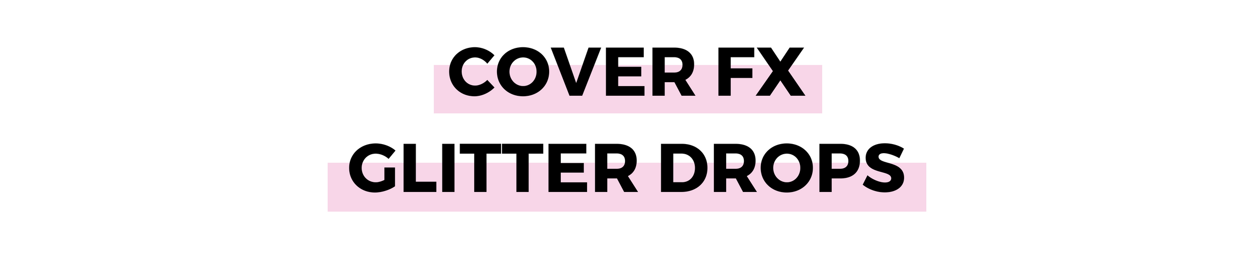 COVER FX GLITTER DROPS.png