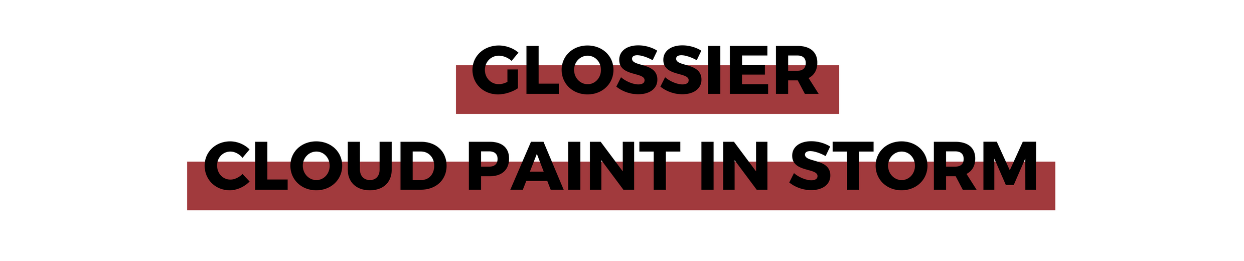 GLOSSIER CLOUD PAINT IN STORM.png