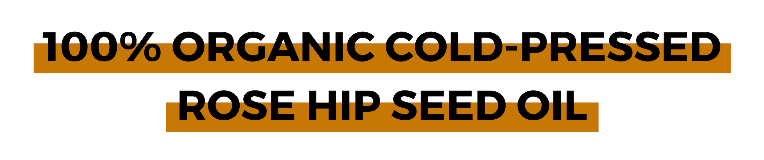100% ORGANIC COLD-PRESSED ROSE HIP SEED OIL.png