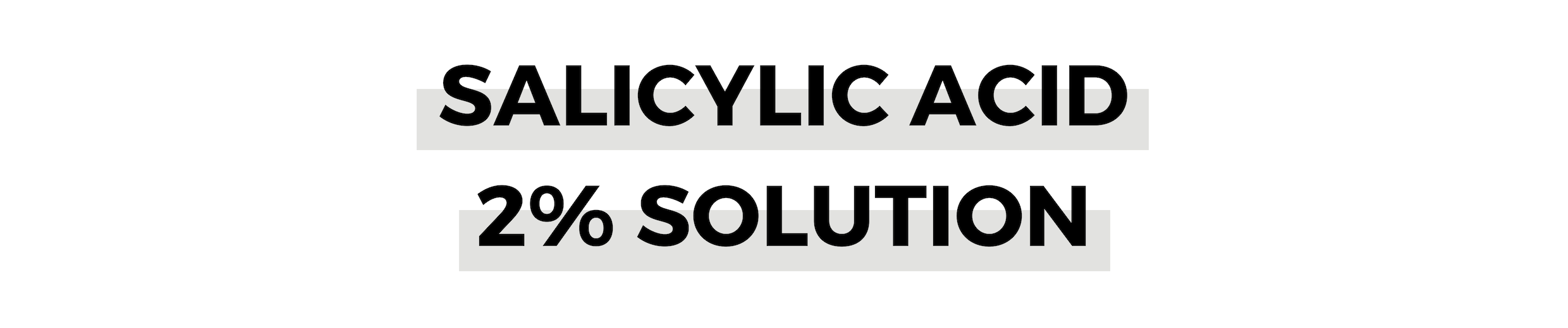 Salicylic Acid 2% Solution.png
