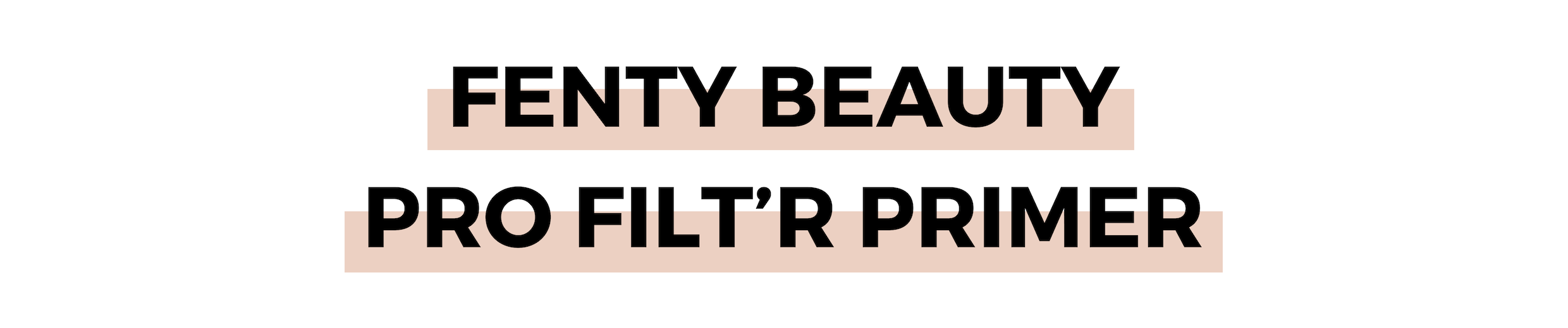 FENTY BEAUTY PRO FILT’R PRIMER.png