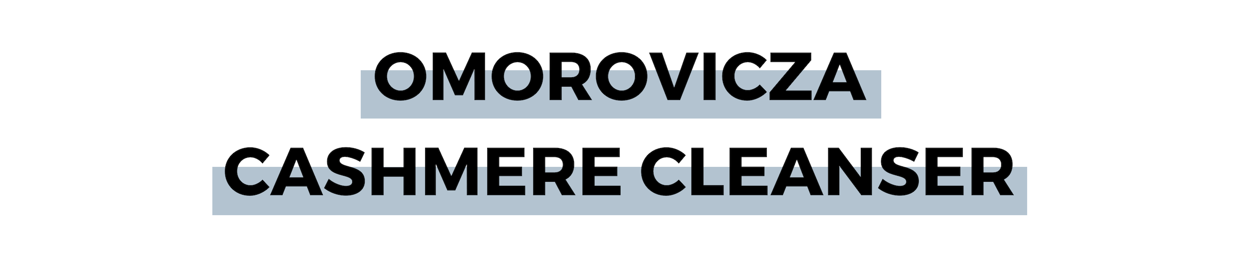 OMOROVICZA CASHMERE CLEANSER.png