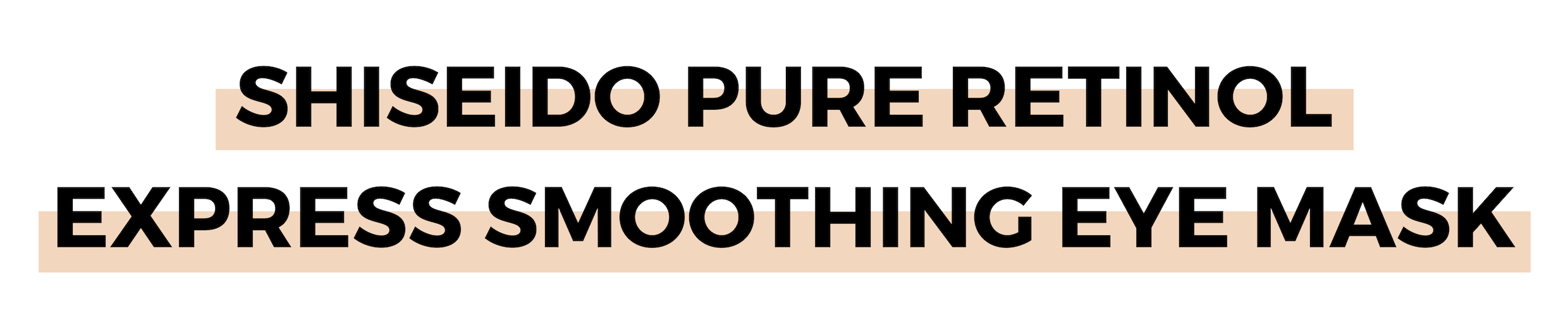 SHISEIDO PURE RETINOL EXPRESS SMOOTHING EYE MASK.png