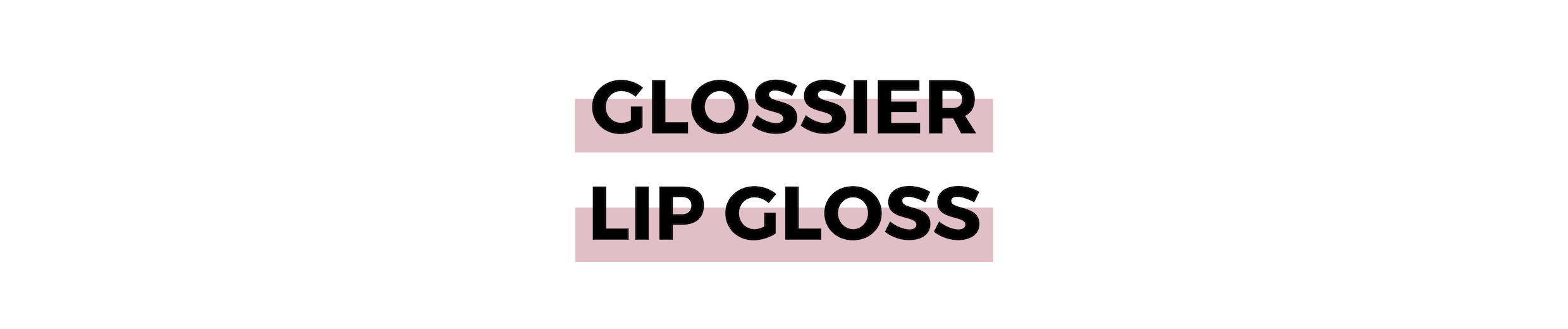 GLOSSIER LIP GLOSS.png