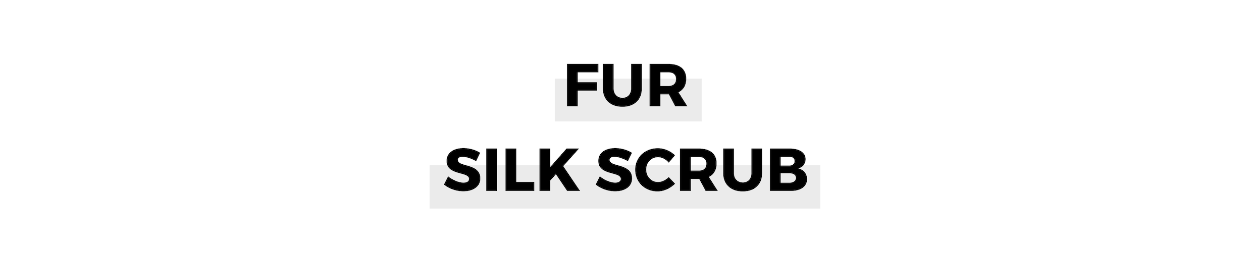 FUR SILK SCRUB.png