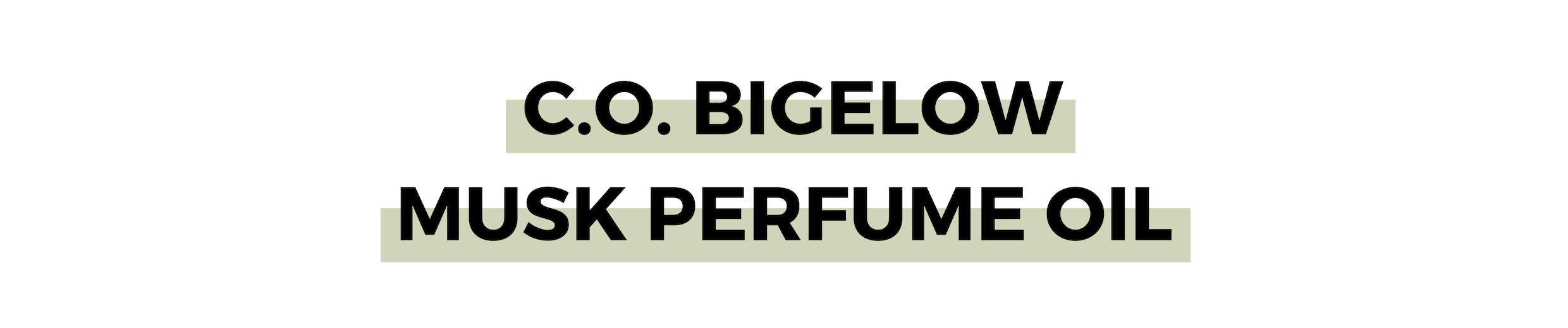 C.O. BIGELOW MUSK PERFUME OIL.png