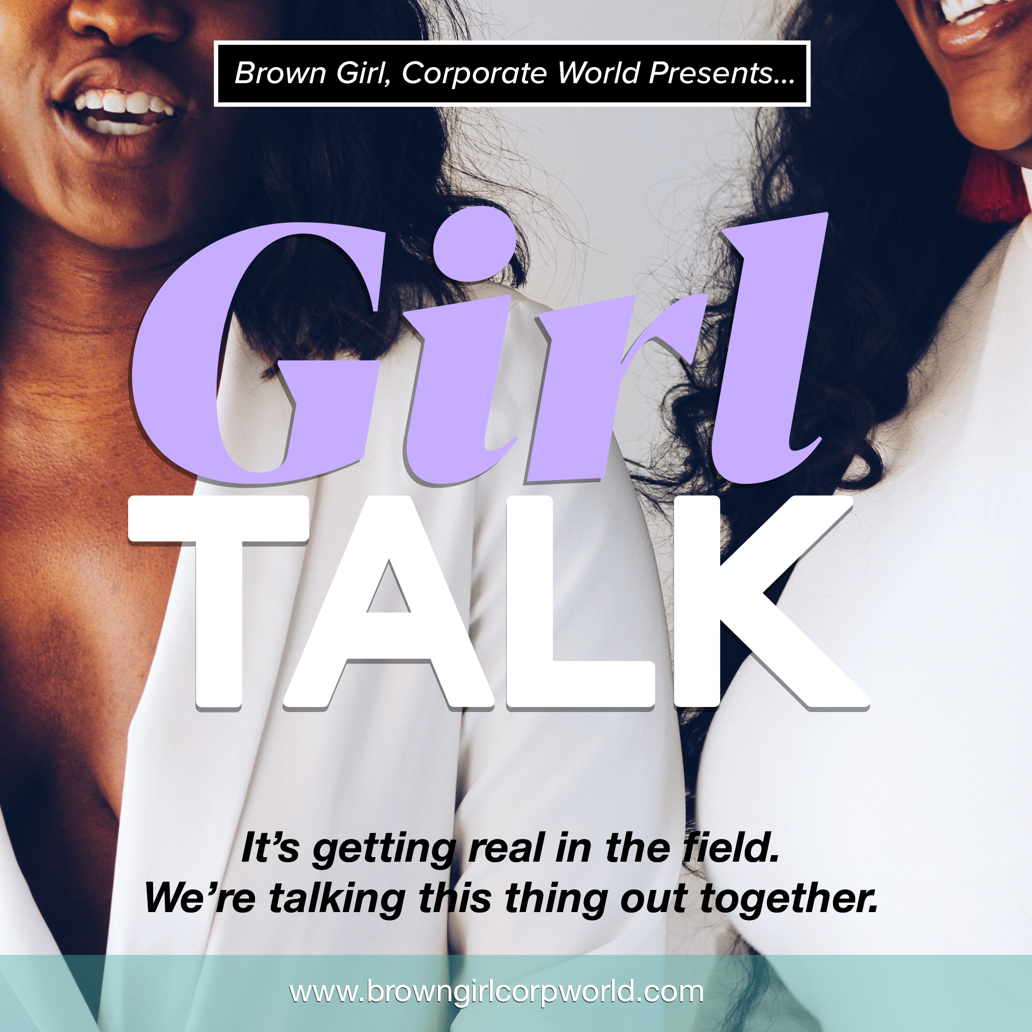 Brown_Girl_Corp_World_Talk_Series.png
