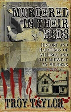 Murdered In Their Beds by troy Taylor