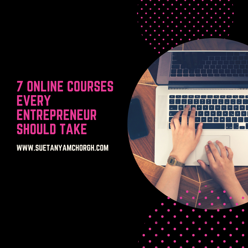 7 Free Online Course Every New Entrepreneur Should Take