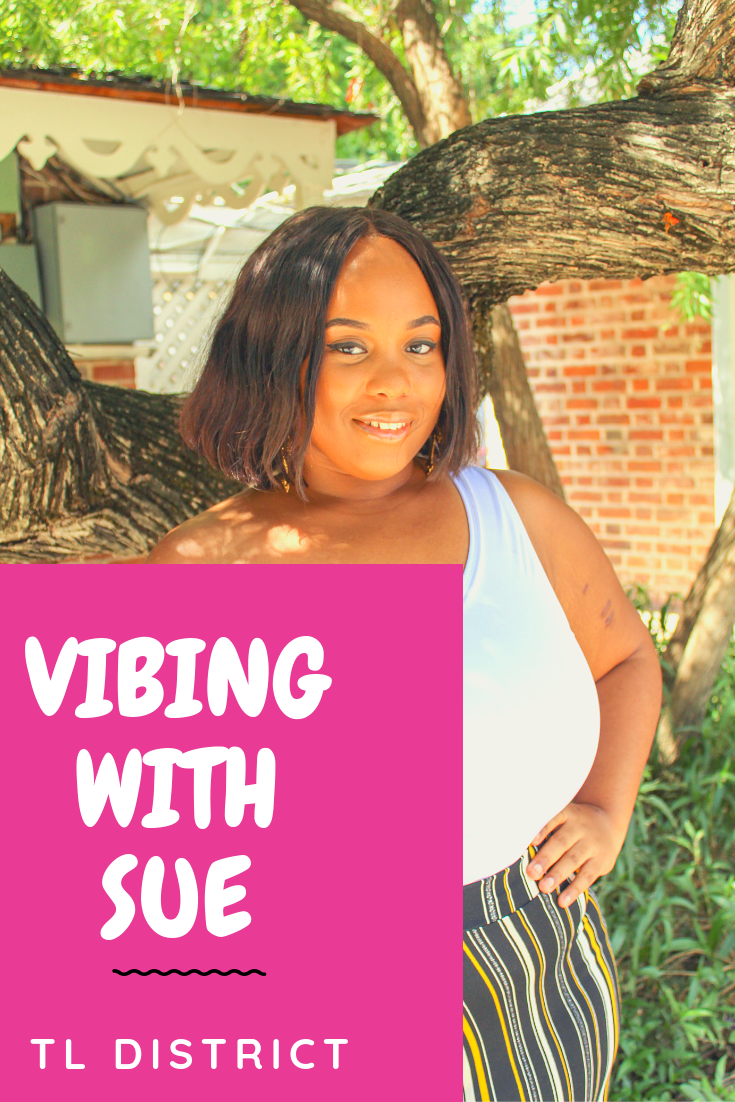 vibing with sue - TL district .png