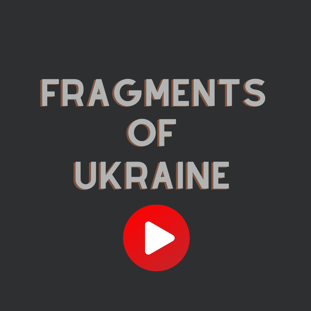 FRAGMENTS OF UKRAINE.png