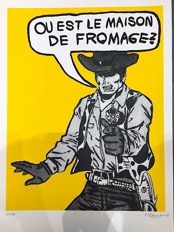 Ou Est Le Maison De Fromage? By William Blanchard 11.6" x 16.5"