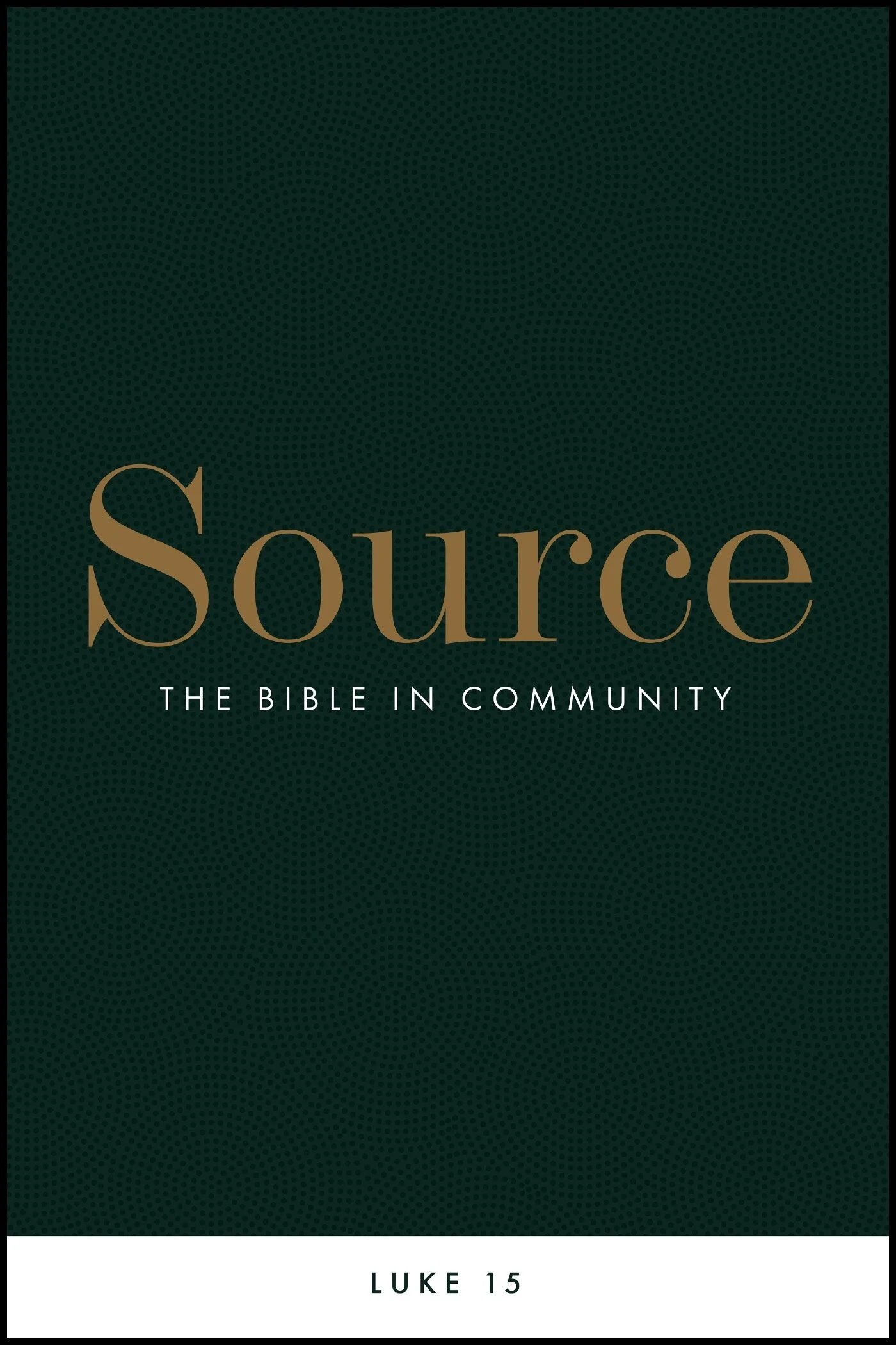 Source | Luke 15