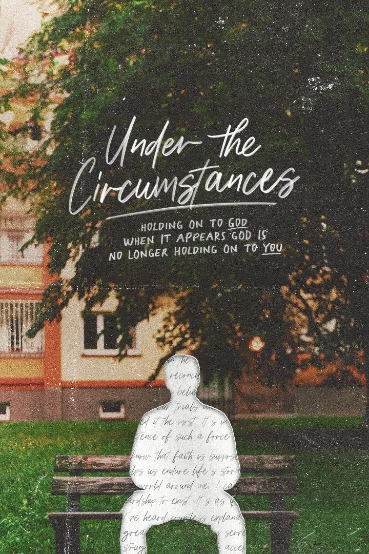 Under the Circumstances