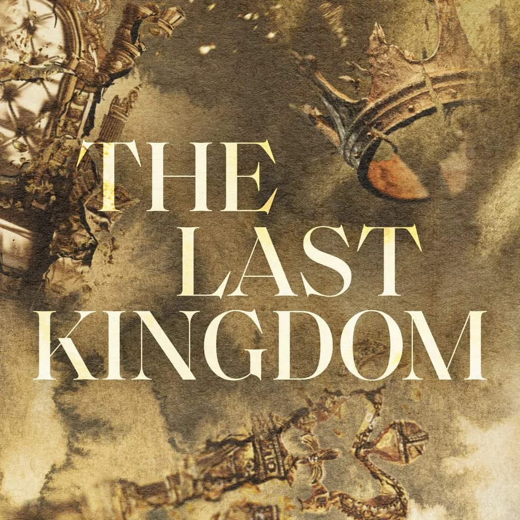 The Last Kingdom