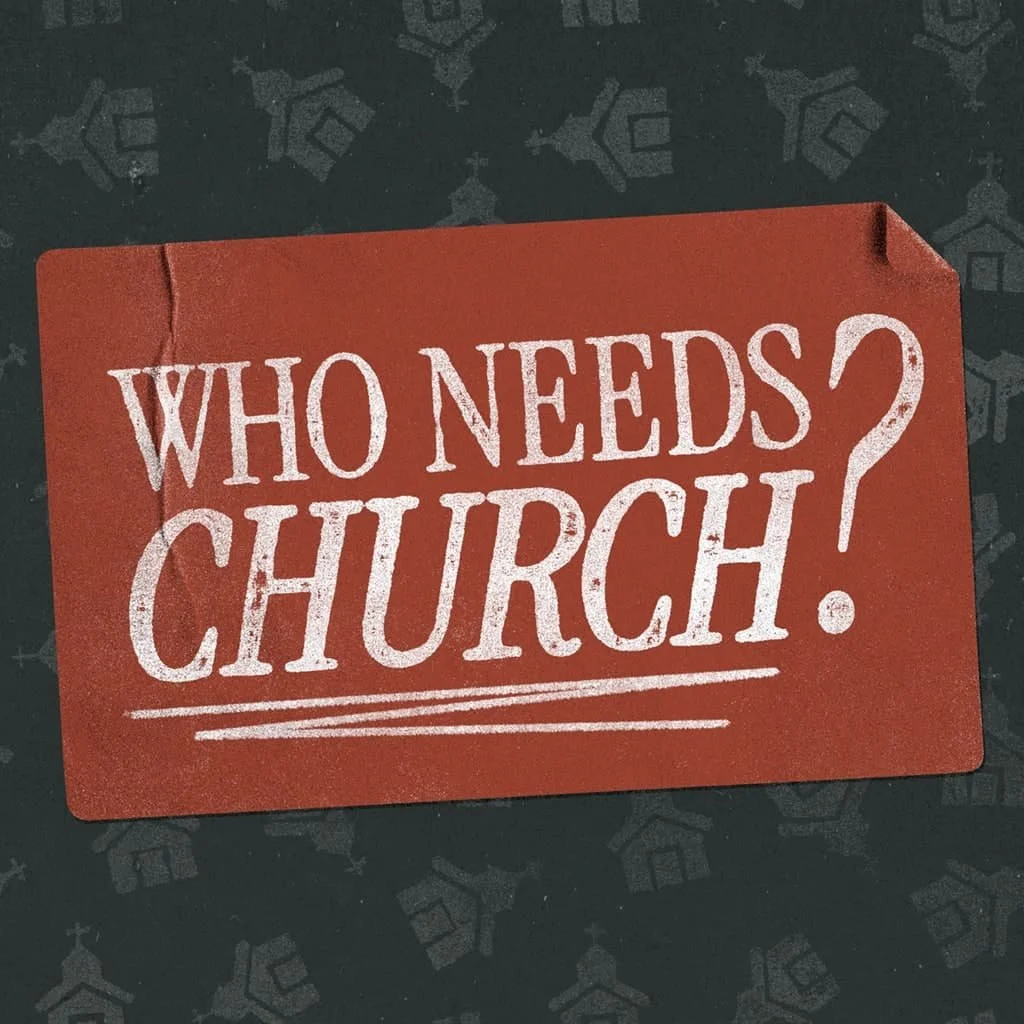 Who Needs Church?