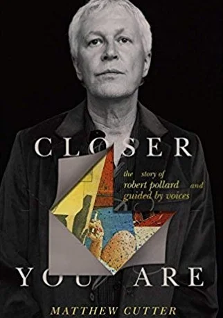 Episode 107: The Story of Robert Pollard & Guided By Voices with Matthew Cutter