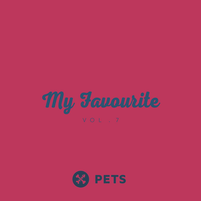 My Favourite PETS vol. 7 [PETSDIGI011]