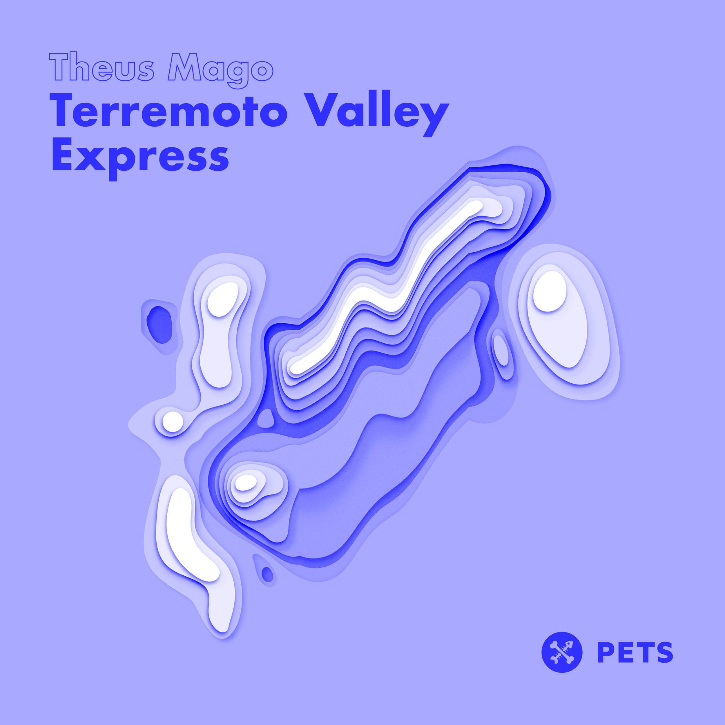 Theus Mago - Terremoto Valley Express [PETS187]