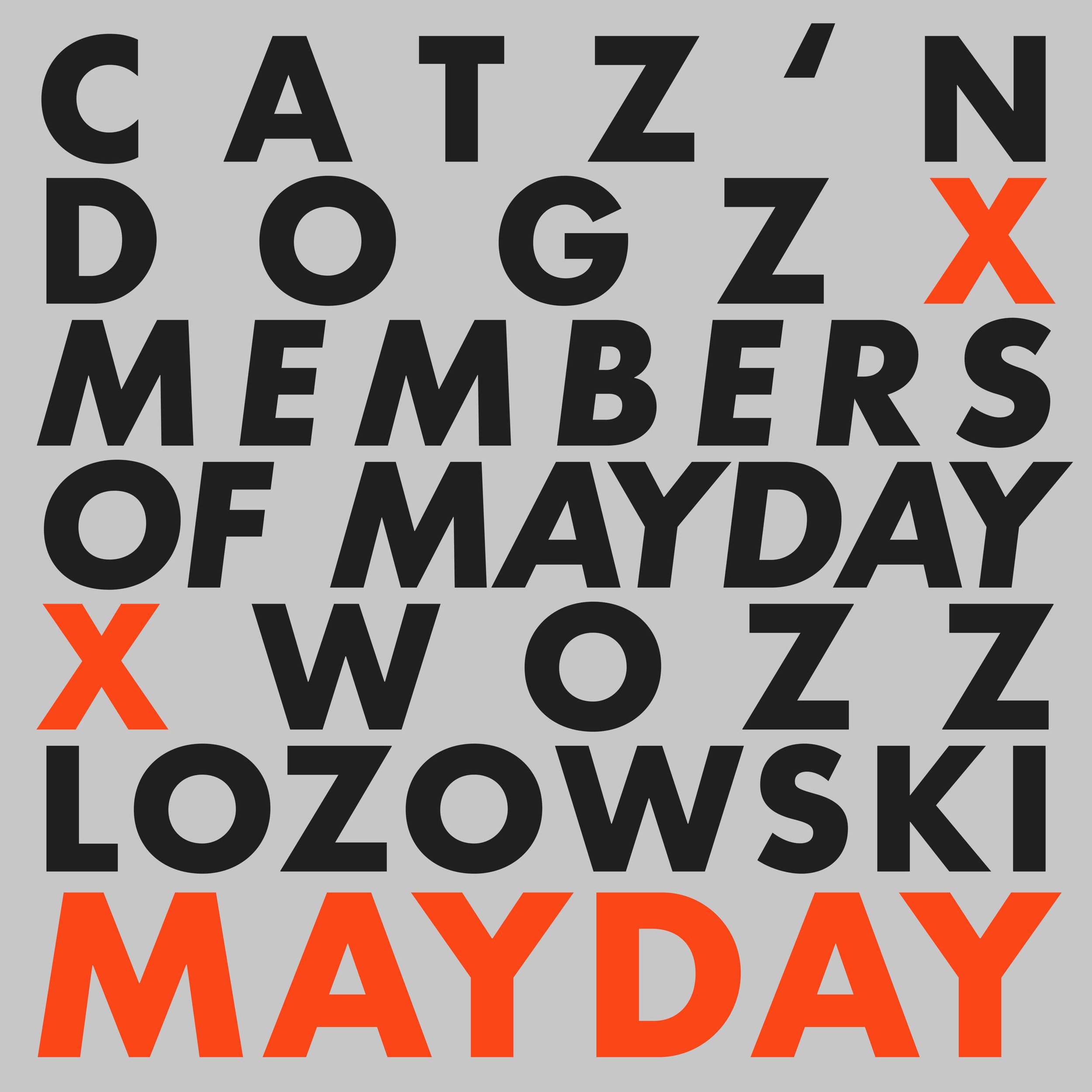 Catz 'n Dogz x Members of Mayday x Wozz Lozowski - Mayday [PETS226]