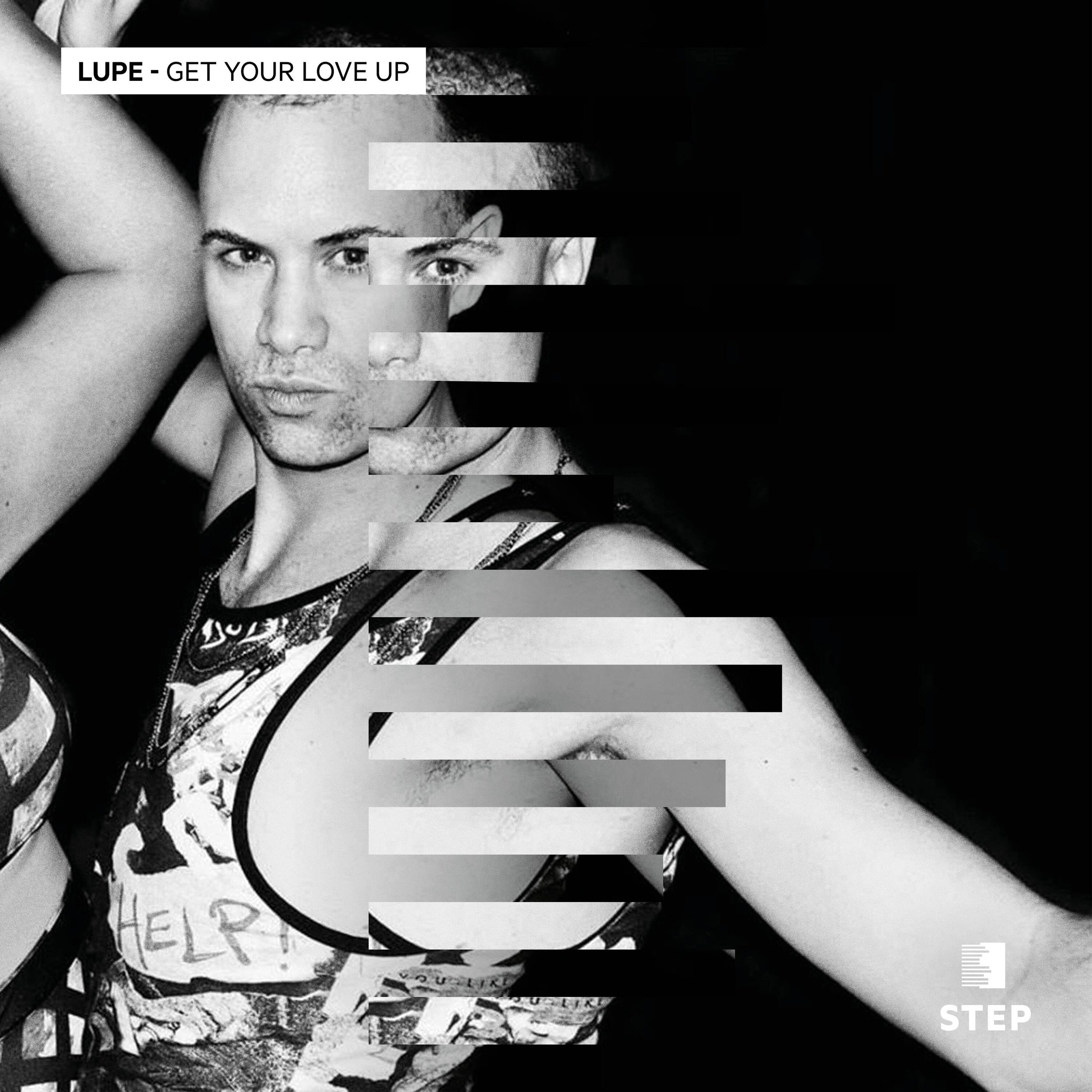 Lupe - Get Your Love Up EP