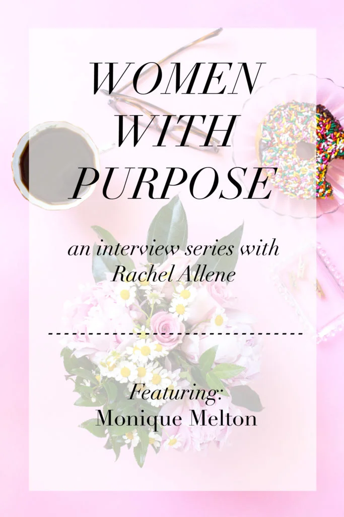 Women With Purpose | Monique Melton