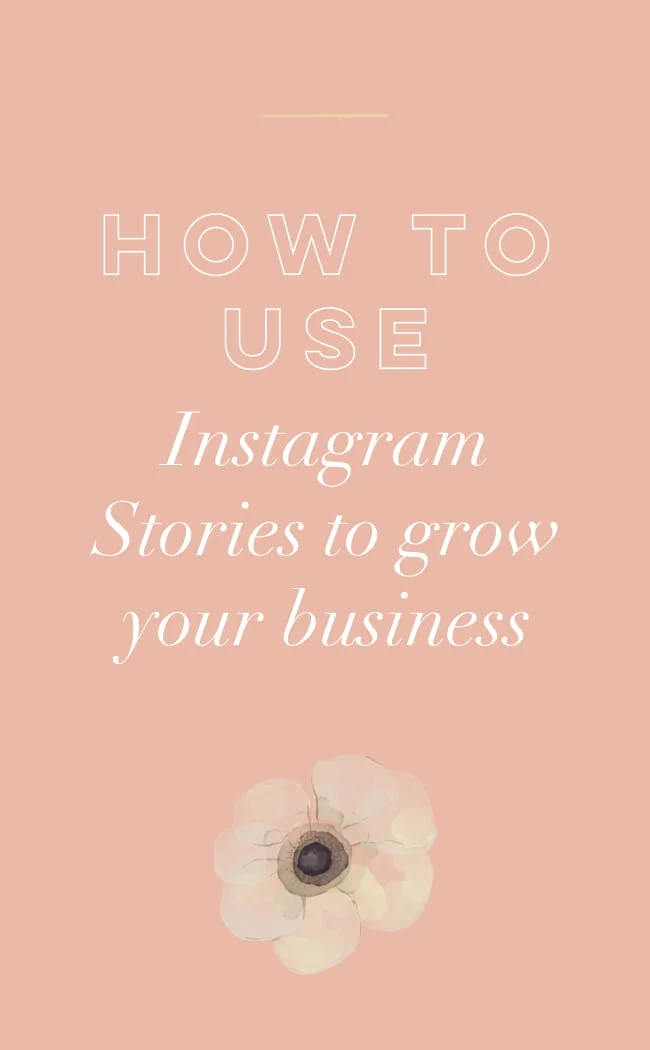 How to Use Instagram Stories to Grow Your Business