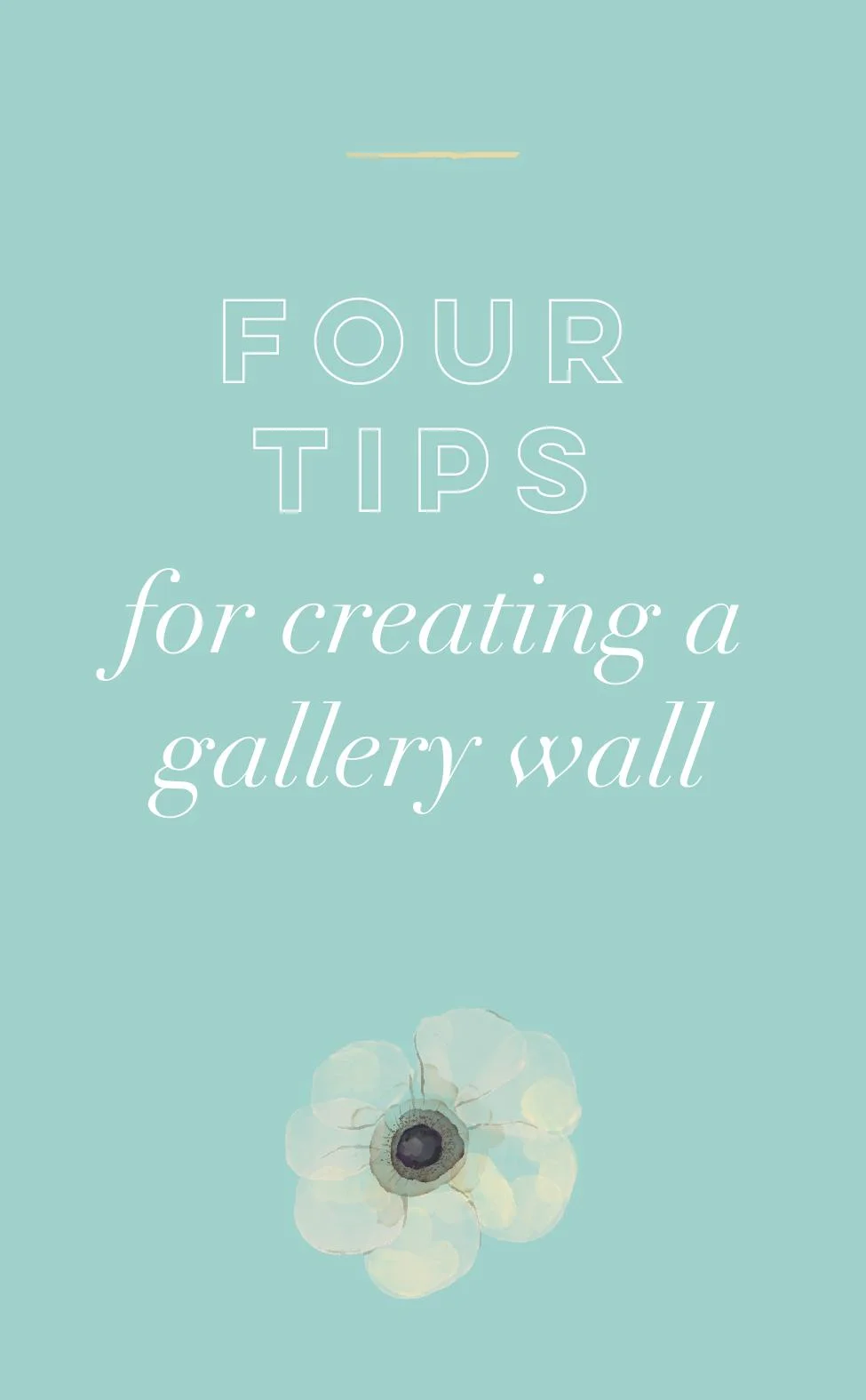 Four Tips for Creating A Gallery Wall