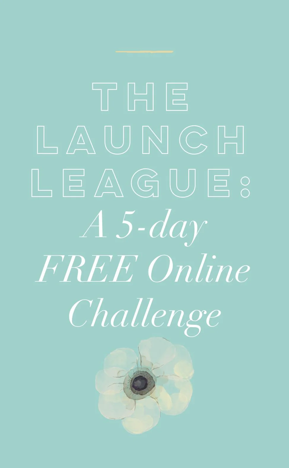 Launch League A 5-day FREE Online Challenge.jpg