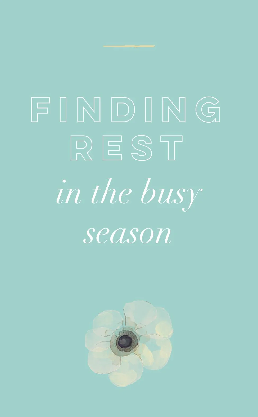 Finding Rest in the Busy Season
