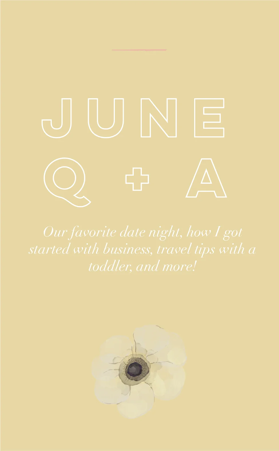 June Monthly Q+A post