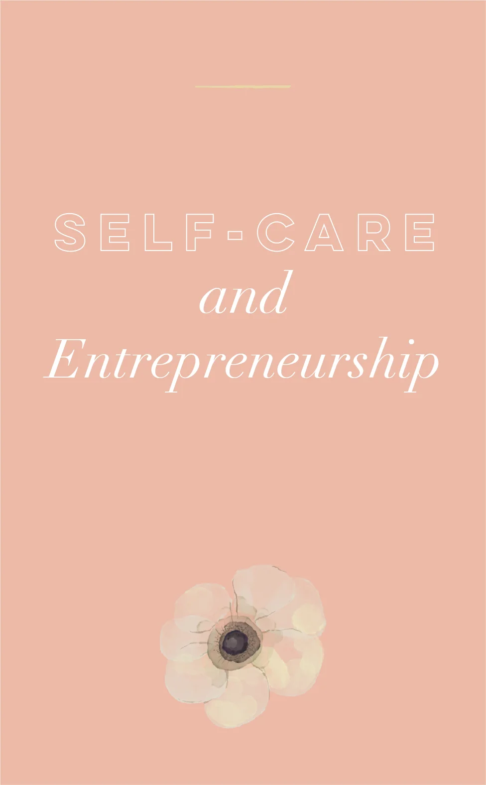 Self-Care and Entrepreneurship