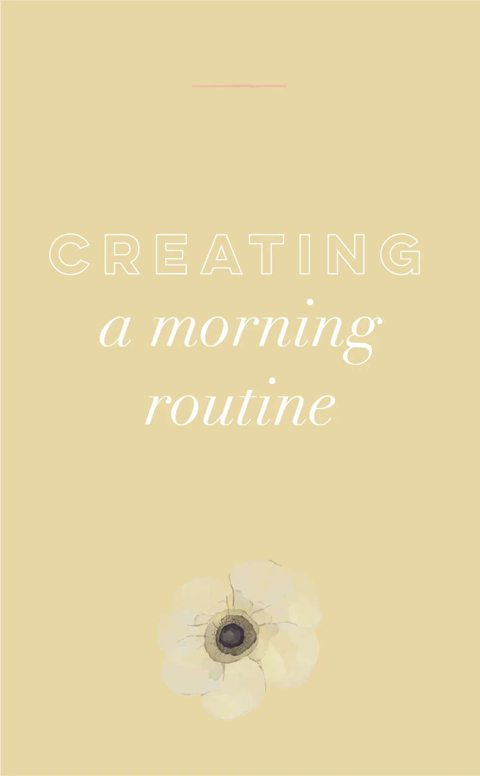 Creating A Morning Routine