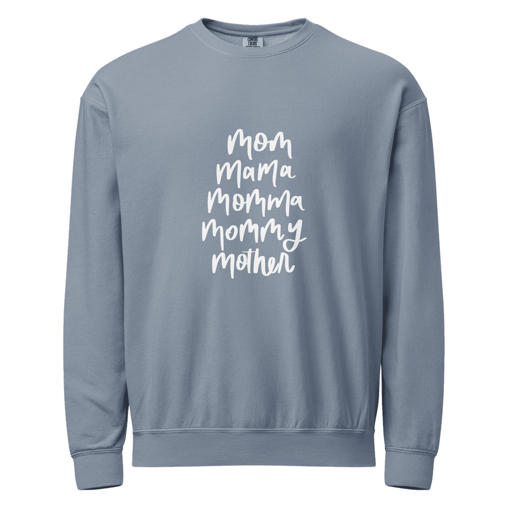 Mom, Mama, Momma, Mommy, Mother Sweatshirt | Unisex Sweatshirt in