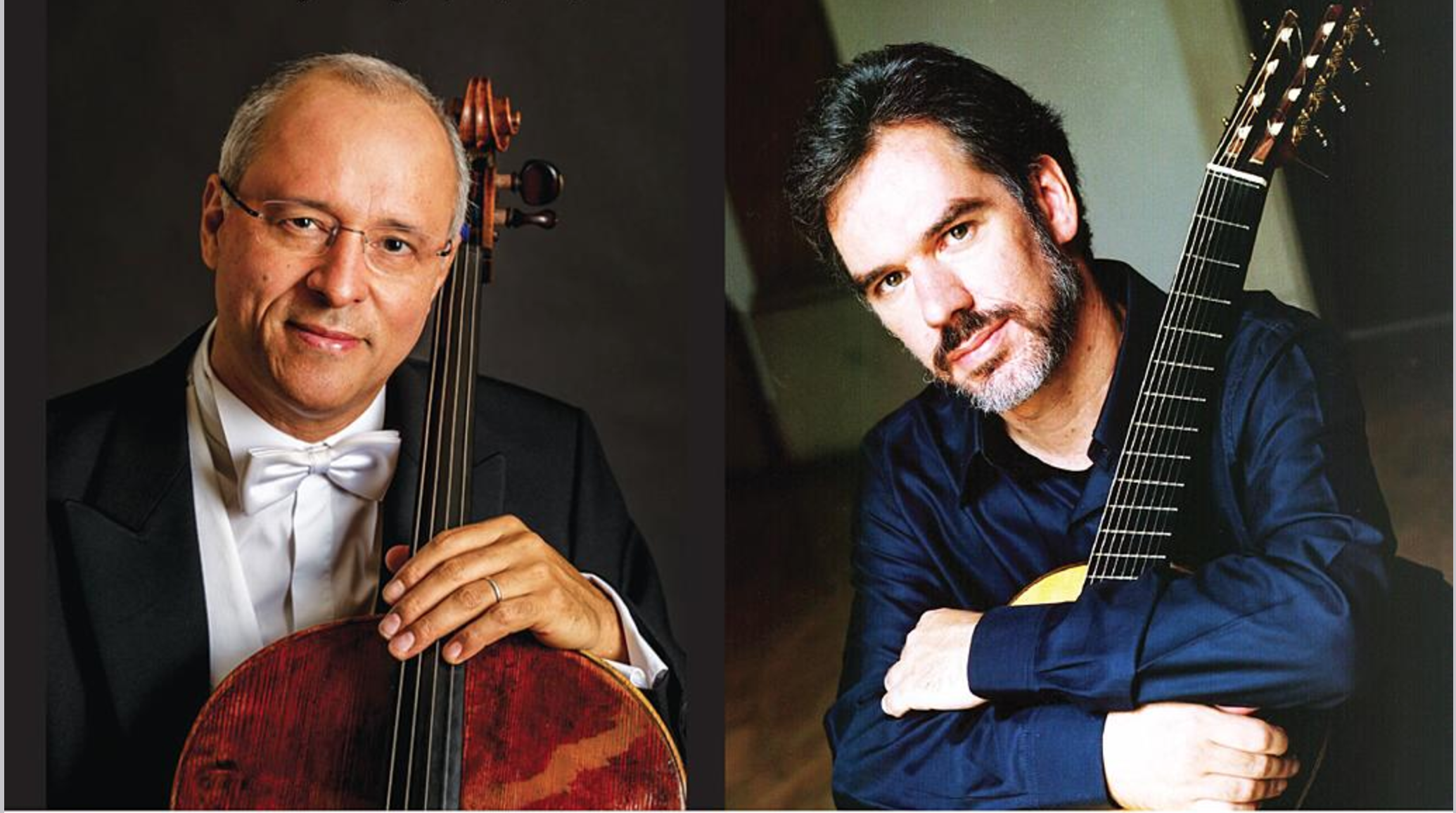 Antonio Meneses and <br>Paul Galbraith