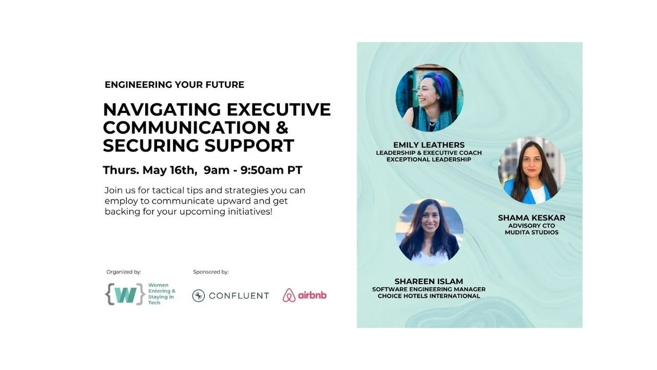 "Navigating Executive Communication &amp; Securing Support" (Video &amp; Transcript)