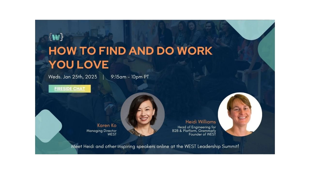 "How to Find &amp; Do Work That You Love - Morning Keynote" featuring Heidi Williams, Director of Engineering at Grammarly (Video &amp; Transcript)