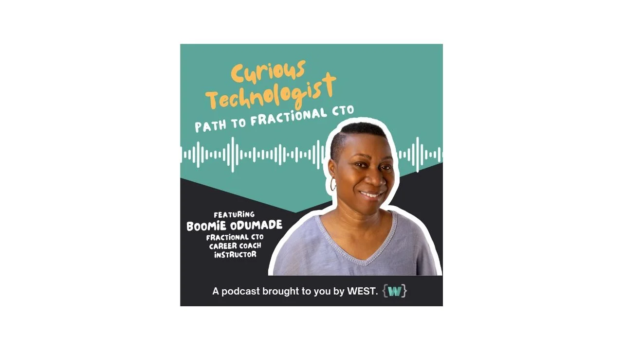 Curious Technologist: Path to Fractional CTO with Boomie Odumade (Podcast &amp; Transcript)