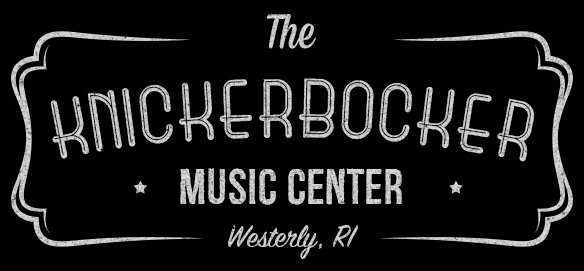 The Knickerbocker Music Center | Westerly RI