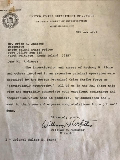 A letter from FBI director William H. Webster congratulating Brian on the arrest of Tony Fiore. Courtesy of Brian Andrews.
