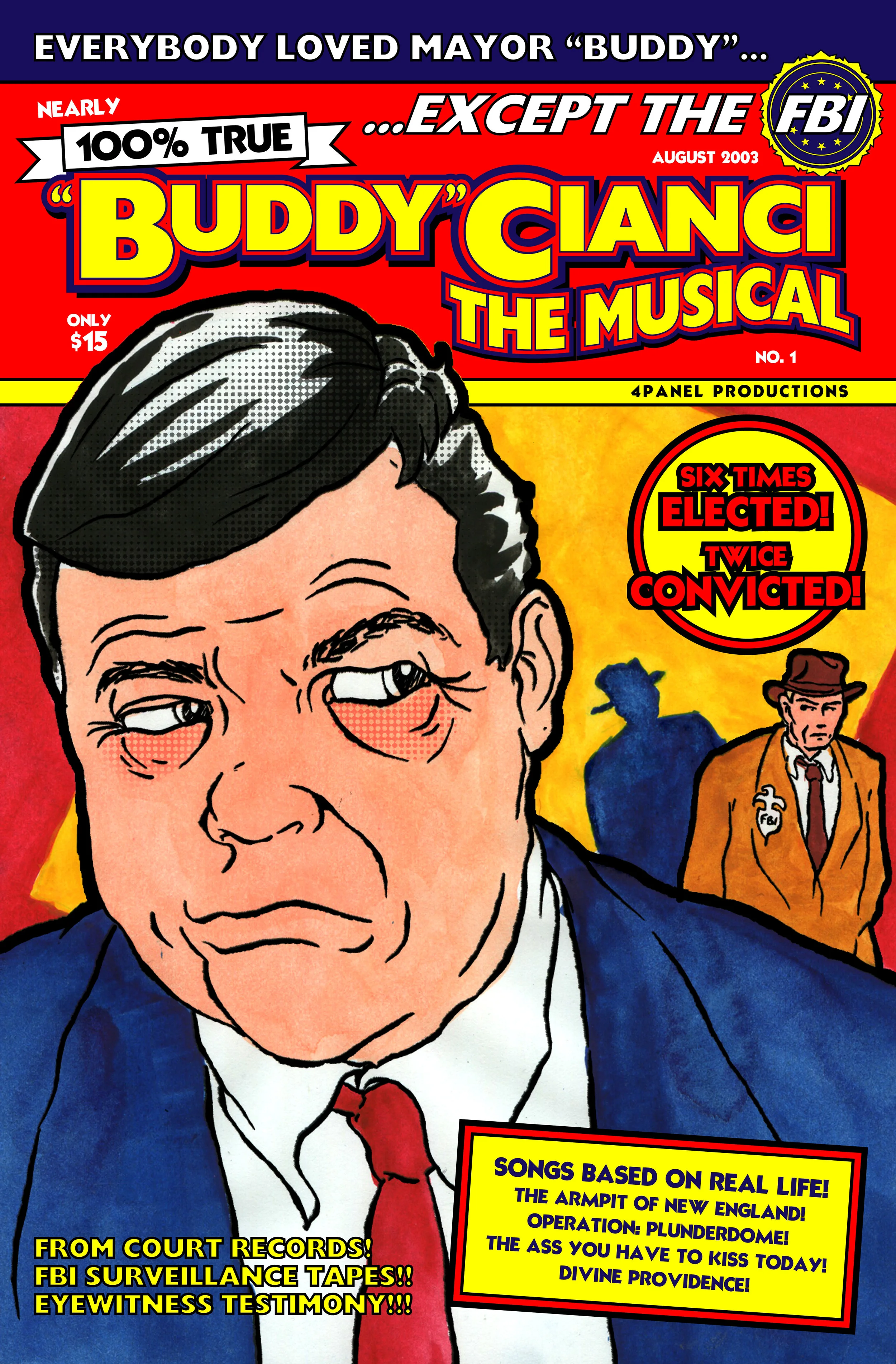 In promoting Buddy Cianci: The Musical , Van Gieson did not shy away from the former mayor's convictions. He even made an unsuccessful request for the federal prison system to release Cianci for a day to see the show. Courtesy of Jonathan Van Gieson.