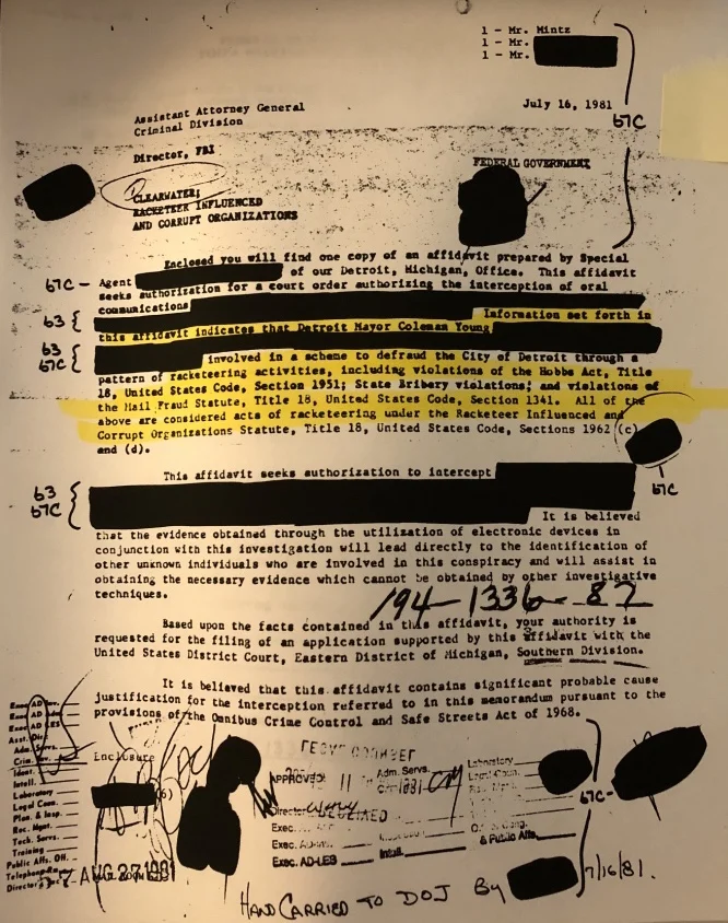 The FBI applied for authorization to tap Coleman Young’s phone communications as part of an investigation into rigged sludge hauling contracts in Detroit. Young had a reputation for taking great care to avoid being recorded; his attorney and longtime friend Mayer Morganroth said that Young would turn the TV on at high volume while having conversations in his office.