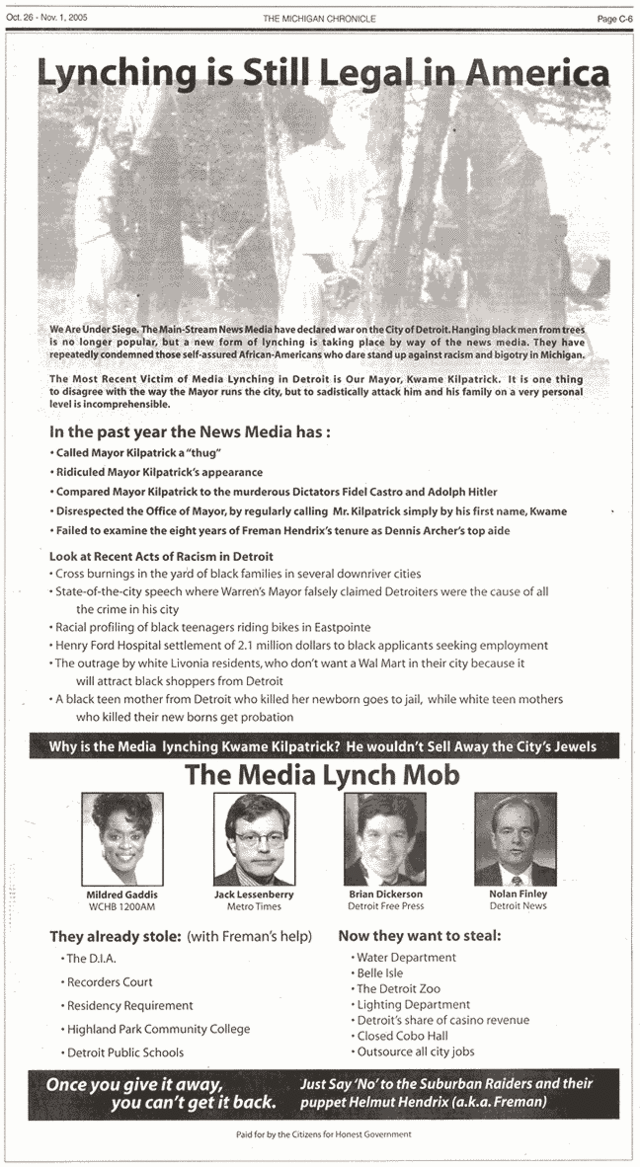 Political consultant Adolph Mongo designed a provocative ad suggesting that Kwame Kilpatrick was the victim of a modern-day lynching by Detroit’s mostly white media. The ad appeared in two black newspapers, setting off a firestorm of controversy.