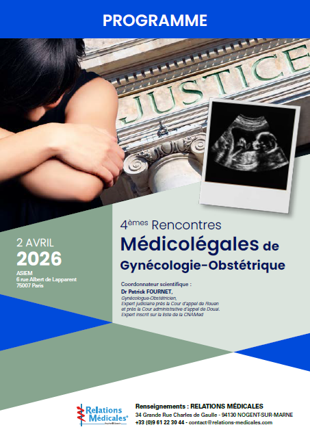 4èmes RENCONTRES MÉDICOLÉGALES DE GYNÉCOLOGIE-OBSTÉTRIQUE. 