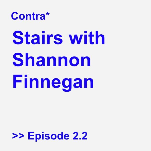 New Contra episode tomorrow morning with @shanfinnegan! We talk about Shannon&rsquo;s Anti-Stairs Club Lounge and other projects. Don&rsquo;t forget to subscribe on Google, Apple, or Stitcher! [Image description: blue text on grey background reads: Contra*Stairs with Shannon Finnegan. Episode 2.2&rdquo;]